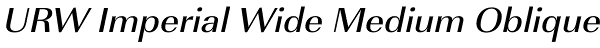 URW Imperial Wide Medium Oblique Font