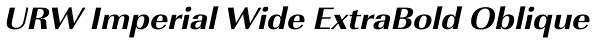 URW Imperial Wide ExtraBold Oblique Font