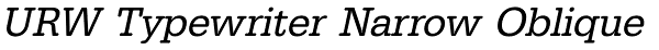 URW Typewriter Narrow Oblique Font
