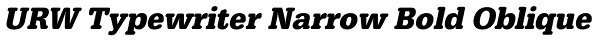 URW Typewriter Narrow Bold Oblique Font