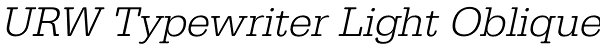 URW Typewriter Light Oblique Font