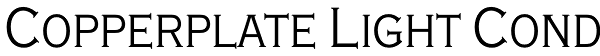 Copperplate Light Cond Font