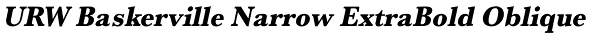 URW Baskerville Narrow ExtraBold Oblique Font