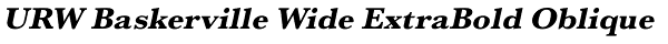 URW Baskerville Wide ExtraBold Oblique Font