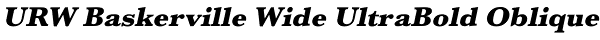 URW Baskerville Wide UltraBold Oblique Font
