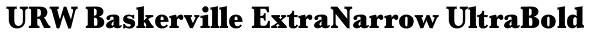 URW Baskerville ExtraNarrow UltraBold Font