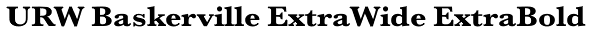 URW Baskerville ExtraWide ExtraBold Font
