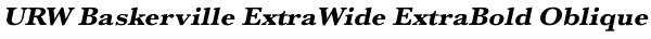 URW Baskerville ExtraWide ExtraBold Oblique Font