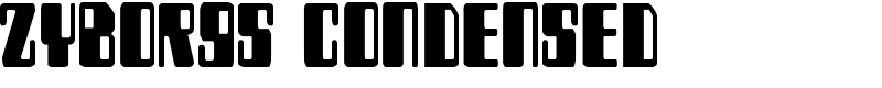 Zyborgs Condensed Font