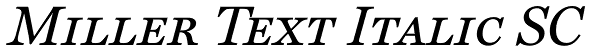 Miller Text Italic SC Font