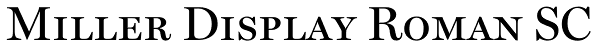 Miller Display Roman SC Font
