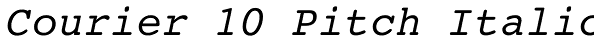 Courier 10 Pitch Italic Font