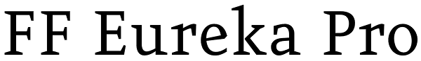 FF Eureka Pro Font