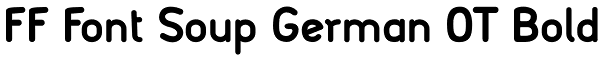 FF Font Soup German OT Bold Font