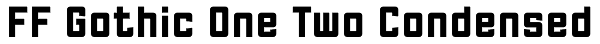FF Gothic One Two Condensed Font