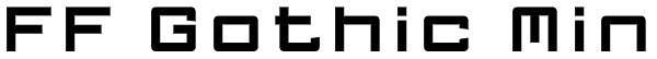 FF Gothic Min Font