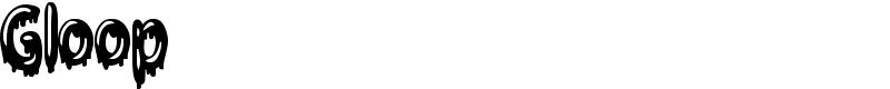 Gloop Font