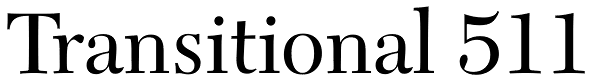 Transitional 511 Font