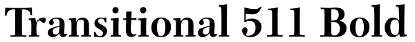 Transitional 511 Bold Font