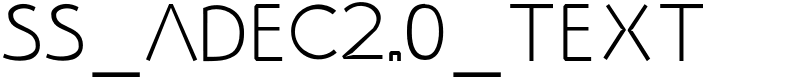 SS_Adec2.0_text Font