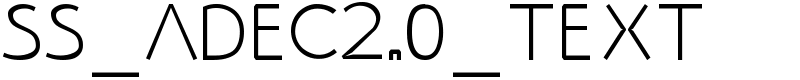 SS_Adec2.0_text Font