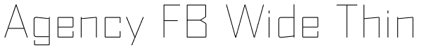 Agency FB Wide Thin Font