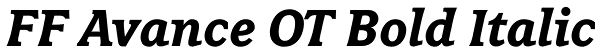 FF Avance OT Bold Italic Font