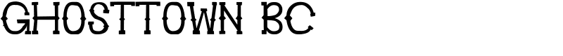 Ghosttown BC Font