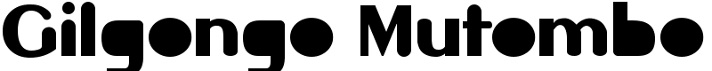 Gilgongo Mutombo Font