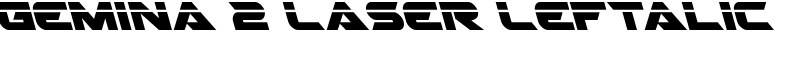 Gemina 2 Laser Leftalic Font