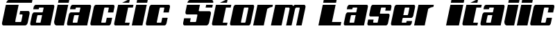 Galactic Storm Laser Italic Font