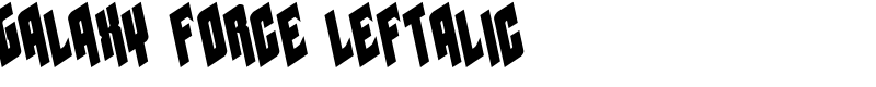 Galaxy Force Leftalic Font