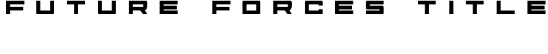 Future Forces Title Font