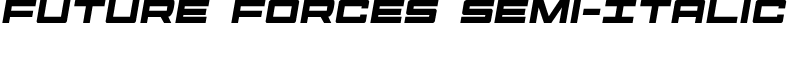 Future Forces Semi-Italic Font