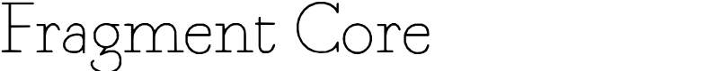 Fragment Core Font