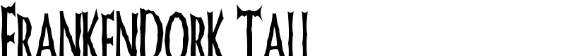 FrankenDork Tall Font