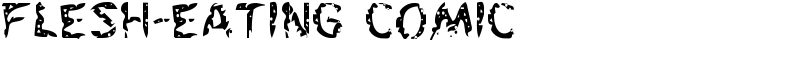 Flesh-Eating Comic Font
