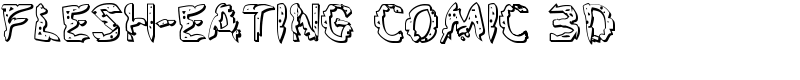 Flesh-Eating Comic 3D Font