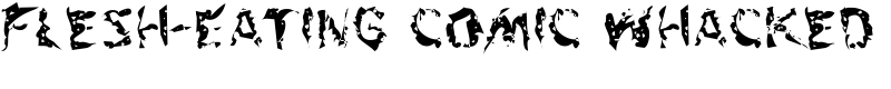 Flesh-Eating Comic Whacked Font
