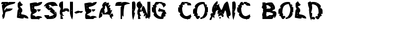 Flesh-Eating Comic Bold Font