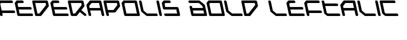 Federapolis Bold Leftalic Font