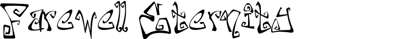 Farewell Eternity Font