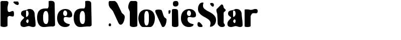 Faded MovieStar Font
