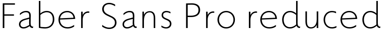Faber Sans Pro reduced Font
