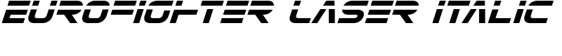 Eurofighter Laser Italic Font