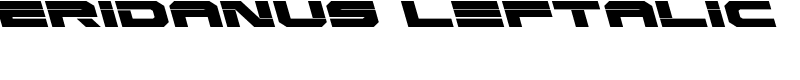 Eridanus Leftalic Font
