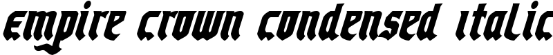 Empire Crown Condensed Italic Font