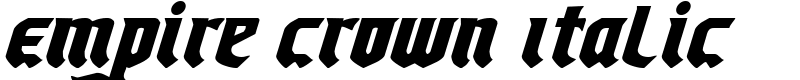 Empire Crown Italic Font