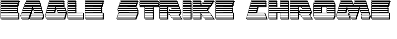 Eagle Strike Chrome Font