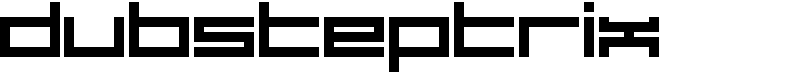 Dubsteptrix Font